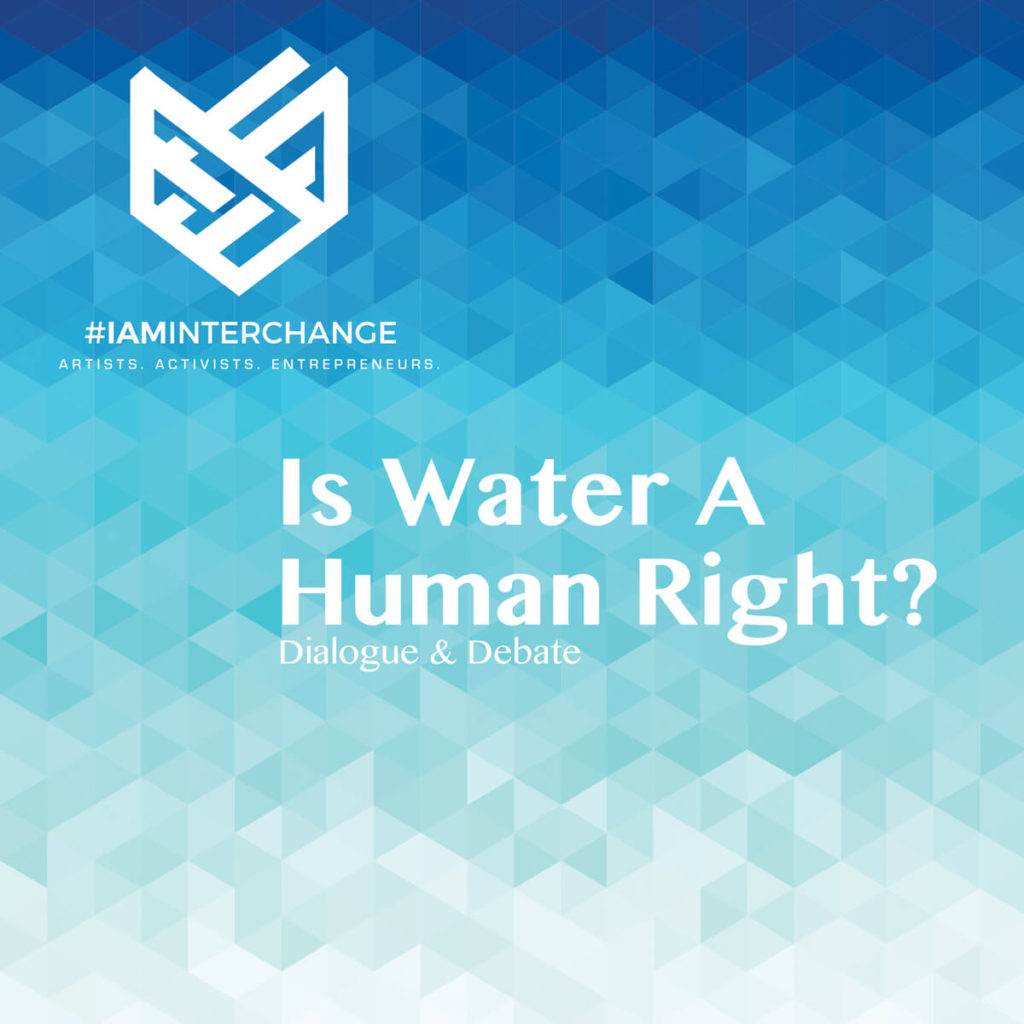 Episode 14: Is Water A Human Right? – Dialogue & Debate