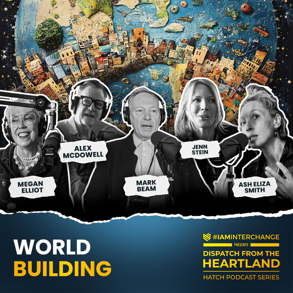 HATCH Podcast Series: Episode 35 – World Building HATCH Podcast Series: Episode 35 – World Building