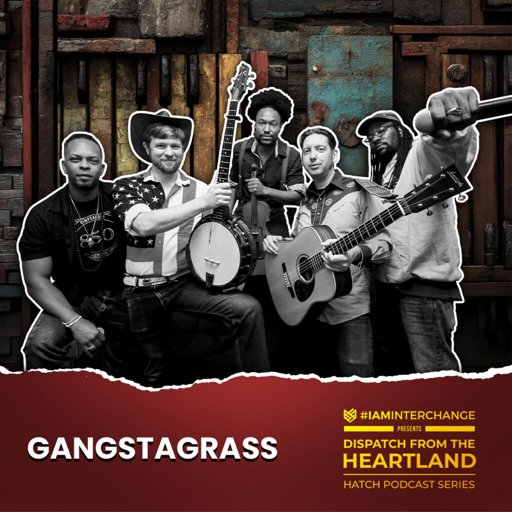 Hatch Podcast Series – Gangstagrass