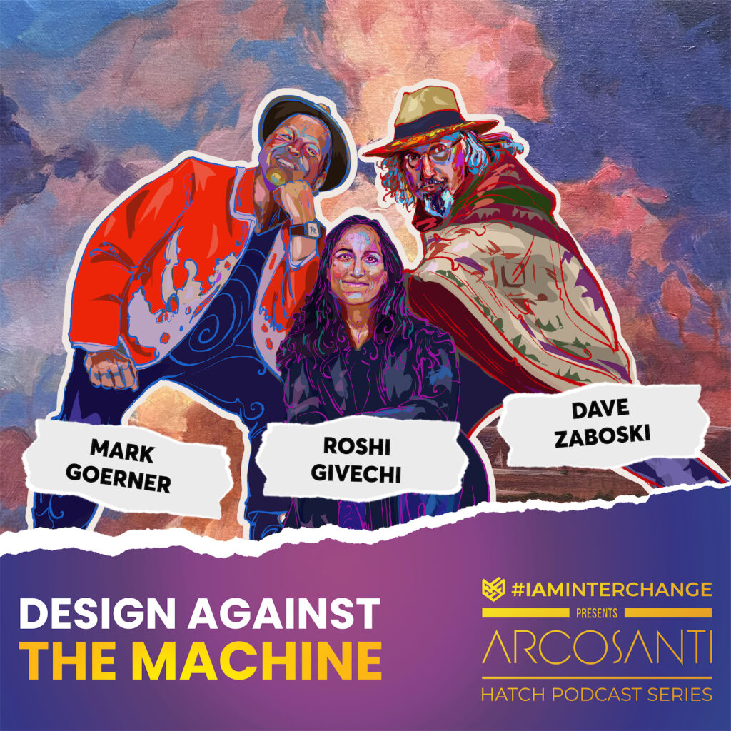 Hatch Podcast Series – Design Against the Machine